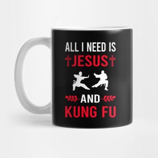 I Need Jesus And Kung Fu Mug